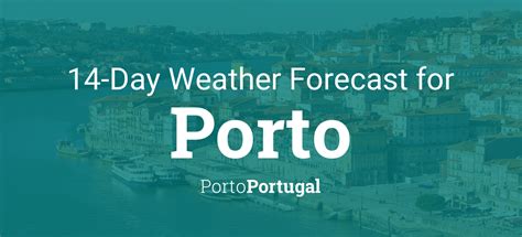 Porto, Portugal 14 day weather forecast